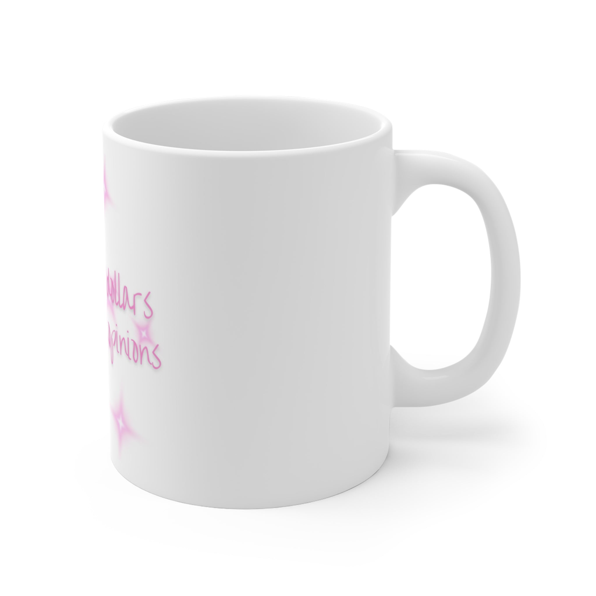 Collecting Money, Not Opinions Mug
