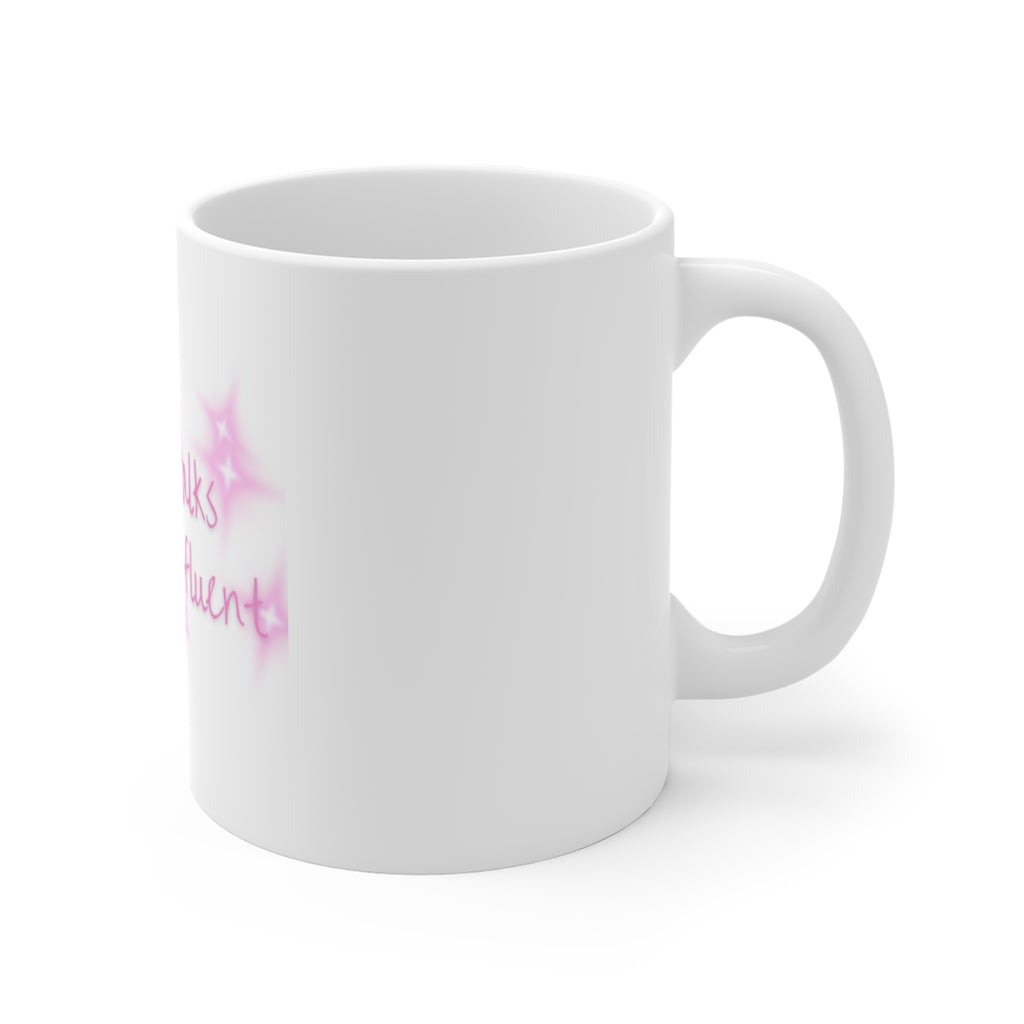Money Talks, I Speak Fluent Mug